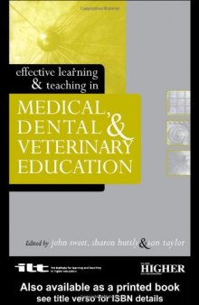 Effective Learning and Teaching in Medical, Dental and Veterinary Education 