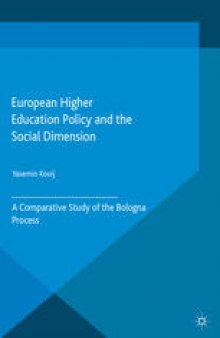European Higher Education Policy and the Social Dimension: A Comparative Study of the Bologna Process