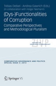 (Dys-)Functionalities of Corruption: Comparative Perspectives and Methodological Pluralism