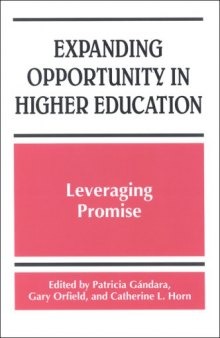 Expanding Opportunity in Higher Education: Leveraging Promise (S U N Y Series, Frontiers in Education)