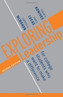 Exploring Leadership: For College Students Who Want to Make a Difference (Jossey Bass Higher and Adult Education Series)