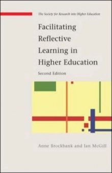 Facilitating Reflective Learning in Higher Education (Society for Research Into Higher Education)
