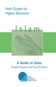 Faith Guides for Higher Education, A Guide to Islam