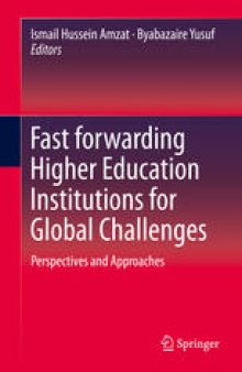 Fast forwarding Higher Education Institutions for Global Challenges: Perspectives and Approaches
