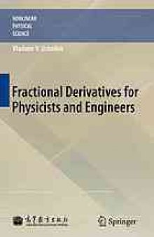 Fractional derivatives for physicists and engineers