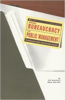 From Bureaucracy to Public Management: The Administrative Culture of the Government of Canada