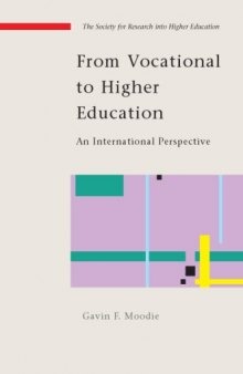 From Vocational to Higher Education (SRHE and Open University Press Imprint)