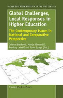 Global Challenges, Local Responses in Higher Education: The Contemporary Issues in National and Comparative Perspective