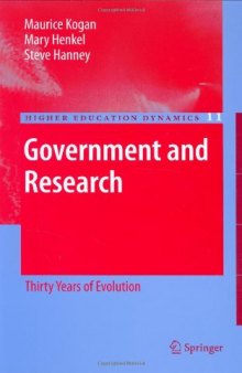 Government and Research: Thirty Years of Evolution (Higher Education Dynamics)