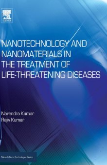 Nanotechnology and Nanomaterials in the Treatment of Life-Threatening Diseases