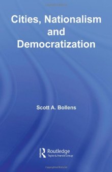 Cities, Nationalism and Democratization (Questioning Cities)