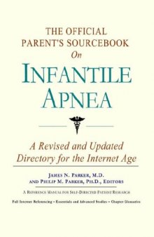 The Official Patient's Sourcebook on Infantile Apnea