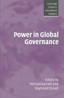 Power in Global Governance (Cambridge Studies in International Relations)