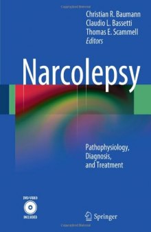 Narcolepsy: Pathophysiology, Diagnosis, and Treatment    