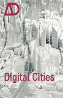 Digital Cities AD (Architectural Design July   August 2009 Vol. 79, No. 4)