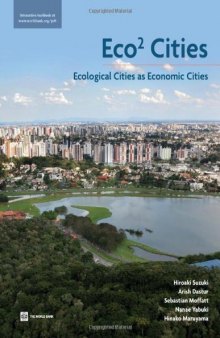 Eco2 Cities: Ecological Cities as Economic Cities  