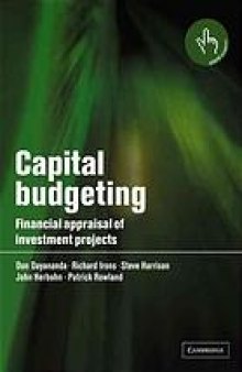 Capital budgeting : financial appraisal of investment projects