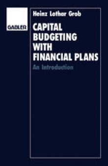 Capital Budgeting with Financial Plans: An Introduction