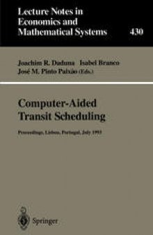Computer-Aided Transit Scheduling: Proceedings of the Sixth International Workshop on Computer-Aided Scheduling of Public Transport