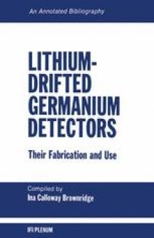 Lithium-Drifted Germanium Detectors: Their Fabrication and Use: An Annotated Bibliography