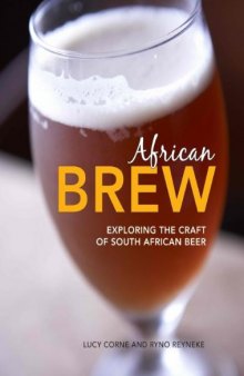 African Brew: Exploring the Craft of South African Beer