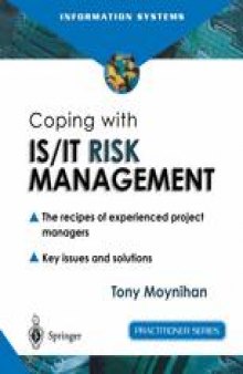 Coping with IS/IT Risk Management: The Recipes of Experienced Project Managers