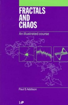 Fractals and Chaos: An Illustrated Course