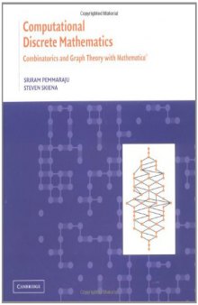 Computational discrete mathematics: combinatorics and graph theory with Mathematica
