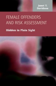 Female Offenders and Risk Assessment: Hidden in Plain Sight