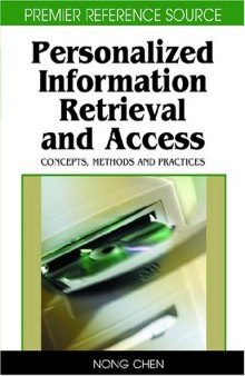 Personalized Information Retrieval and Access: Concepts, Methods and Practices (Premier Reference Source)