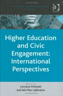 Higher Education and Civic Engagement: International Perspectives (Corporate Social Responsibility Series)