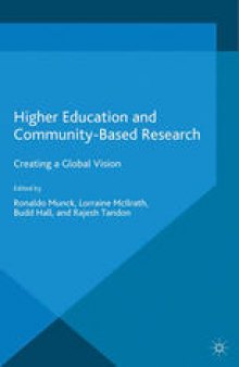 Higher Education and Community-Based Research: Creating a Global Vision