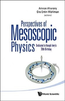 Perspectives of mesoscopic physics : dedicated to Yoseph Imry's 70th birthday