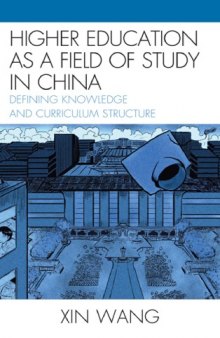Higher Education as a Field of Study in China: Defining Knowledge and Curriculum Structure