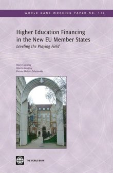 Higher Education Financing in the New EU Member States: Leveling the Playing Field (World Bank Working Papers)