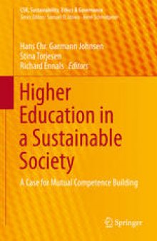 Higher Education in a Sustainable Society: A Case for Mutual Competence Building