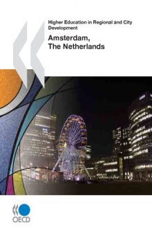 Higher Education in Regional and City Development: Amsterdam, The Netherlands 2010