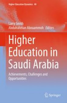 Higher Education in Saudi Arabia: Achievements, Challenges and Opportunities