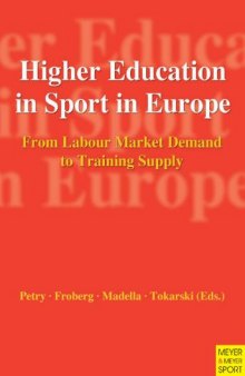 Higher Education in Sport in Europe: From Labour Market Demand to Training Supply