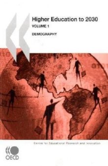 Higher Education to 2030 (Vol. 1):  Demography