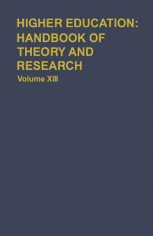Higher Education: Handbook of Theory and Research, Volume XIII (Vol.13)  