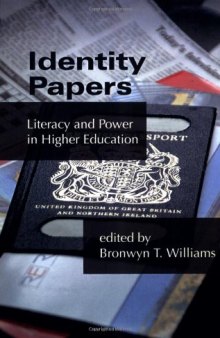 Identity Papers: Literacy and Power in Higher Education