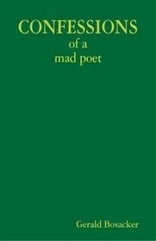 CONFESSIONS OF A MAD POET