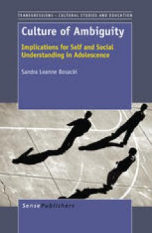 Culture of Ambiguity: Implications for Self and Social Understanding in Adolescence