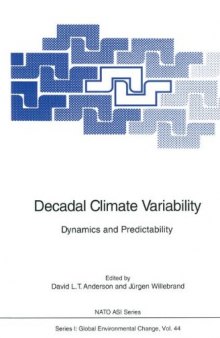 Decadal Climate Variability: Dynamics and Predictability
