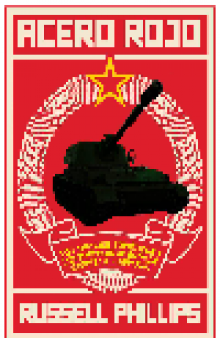 Acero Rojo. los tanques soviéticos y los vehículos de batalla durante la guerra fría