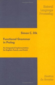 Functional Grammar in Prolog: An Integrated Implementation for English, French, and Dutch