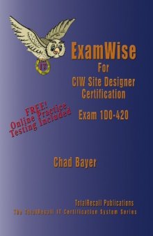 ExamWise For Exam 1D0-420 CIW Site Designer Certification (With Online Exam)