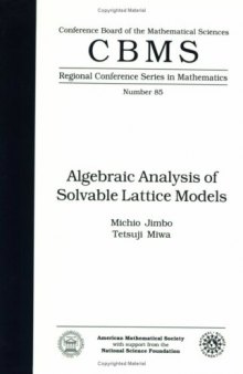 Algebraic Analysis of Solvable Lattice Models (Cbms Regional Conference Series in Mathematics)