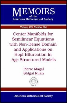 Center Manifolds for Semilinear Equations With Non-dense Domain and Applications to Hopf Bifurcation in Age Structured Models